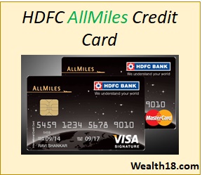 Hdfc Bank Allmiles Credit Card Review Details Offers Benefits Wealth18 Com